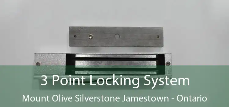 3 Point Locking System Mount Olive Silverstone Jamestown - Ontario