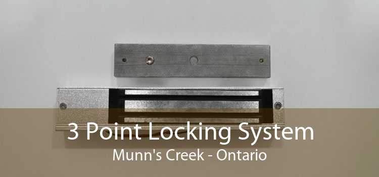 3 Point Locking System Munn's Creek - Ontario