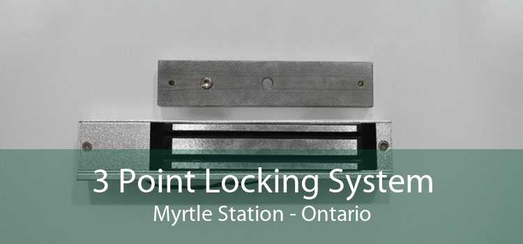 3 Point Locking System Myrtle Station - Ontario