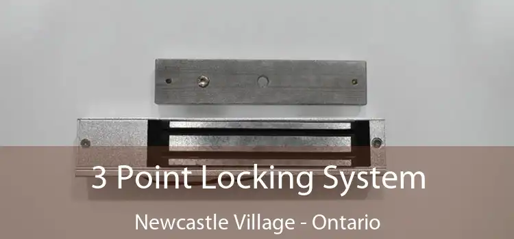 3 Point Locking System Newcastle Village - Ontario
