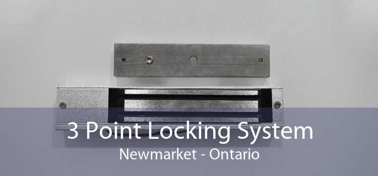 3 Point Locking System Newmarket - Ontario