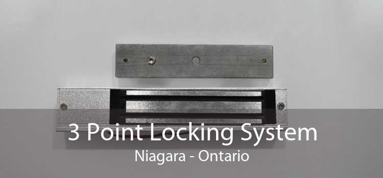 3 Point Locking System Niagara - Ontario