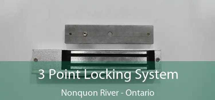 3 Point Locking System Nonquon River - Ontario