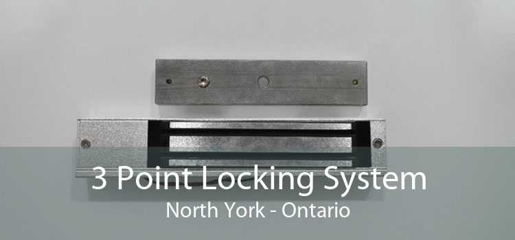 3 Point Locking System North York - Ontario