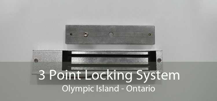 3 Point Locking System Olympic Island - Ontario