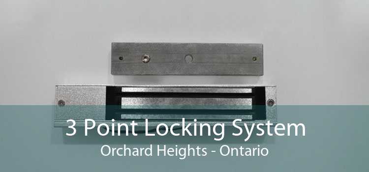 3 Point Locking System Orchard Heights - Ontario