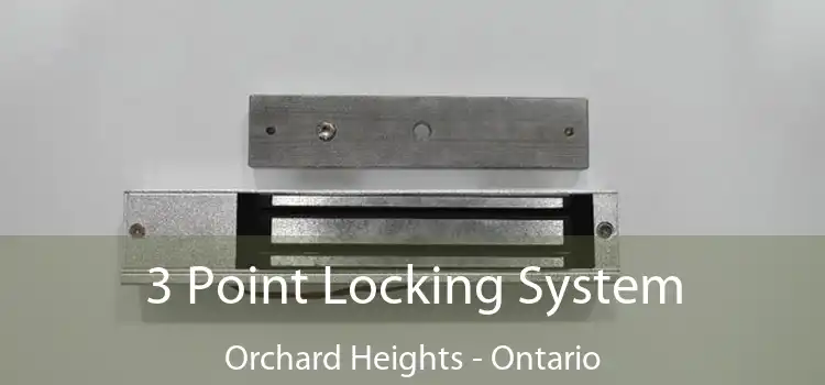 3 Point Locking System Orchard Heights - Ontario