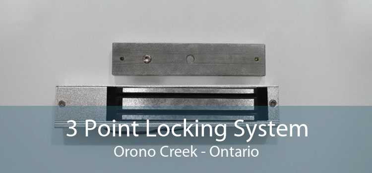 3 Point Locking System Orono Creek - Ontario