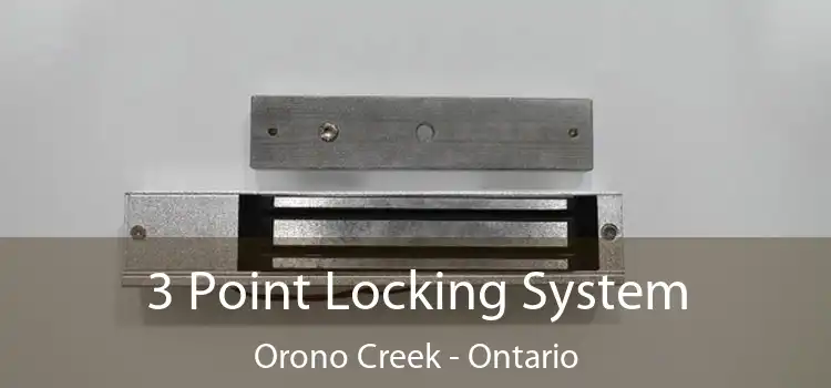 3 Point Locking System Orono Creek - Ontario