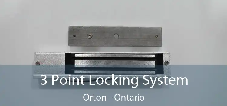 3 Point Locking System Orton - Ontario