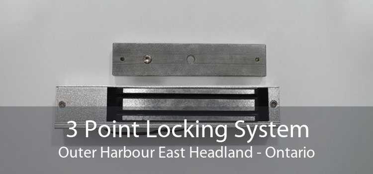 3 Point Locking System Outer Harbour East Headland - Ontario