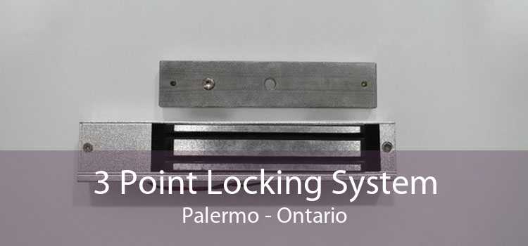 3 Point Locking System Palermo - Ontario