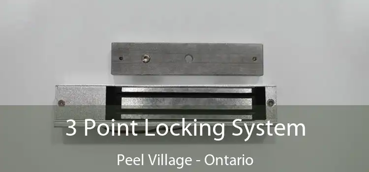 3 Point Locking System Peel Village - Ontario