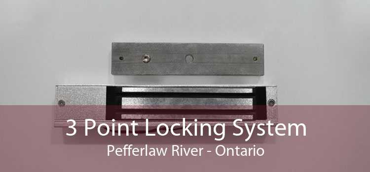 3 Point Locking System Pefferlaw River - Ontario