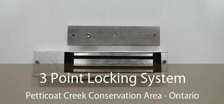 3 Point Locking System Petticoat Creek Conservation Area - Ontario