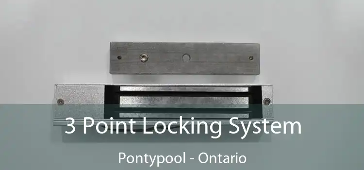 3 Point Locking System Pontypool - Ontario