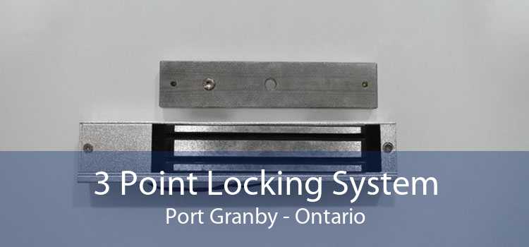 3 Point Locking System Port Granby - Ontario