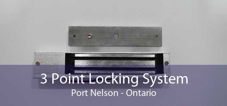 3 Point Locking System Port Nelson - Ontario