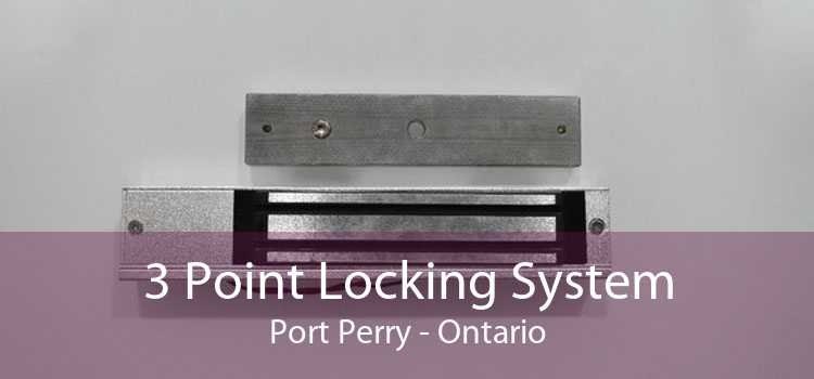 3 Point Locking System Port Perry - Ontario
