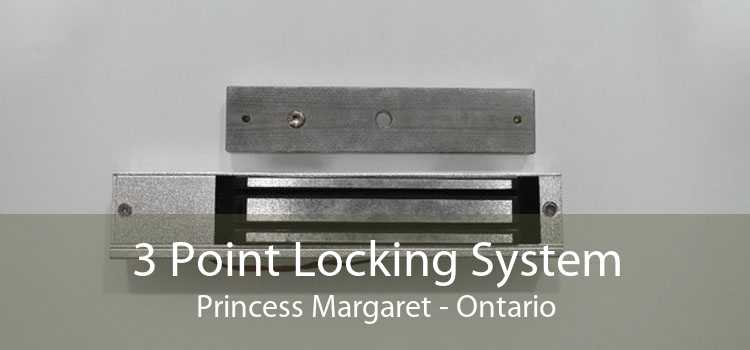 3 Point Locking System Princess Margaret - Ontario