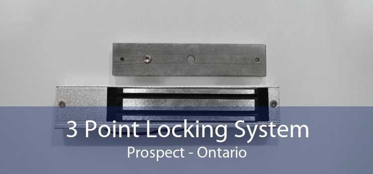 3 Point Locking System Prospect - Ontario