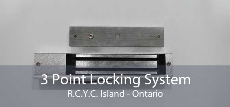 3 Point Locking System R.C.Y.C. Island - Ontario