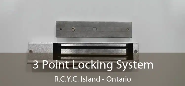 3 Point Locking System R.C.Y.C. Island - Ontario