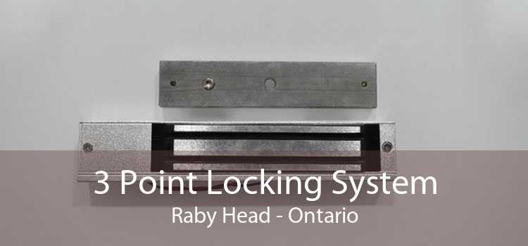 3 Point Locking System Raby Head - Ontario