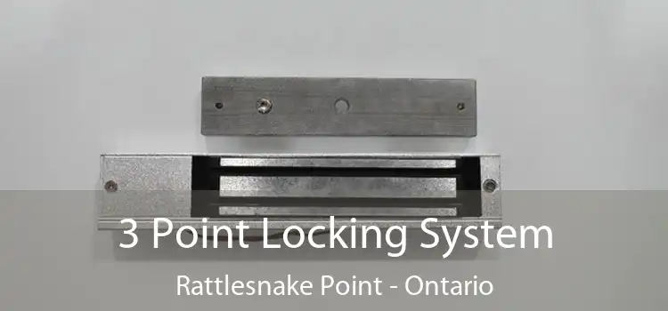 3 Point Locking System Rattlesnake Point - Ontario