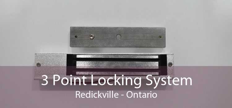 3 Point Locking System Redickville - Ontario
