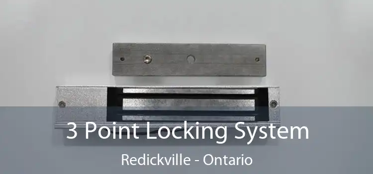 3 Point Locking System Redickville - Ontario