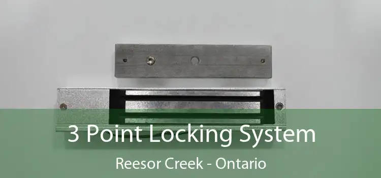 3 Point Locking System Reesor Creek - Ontario