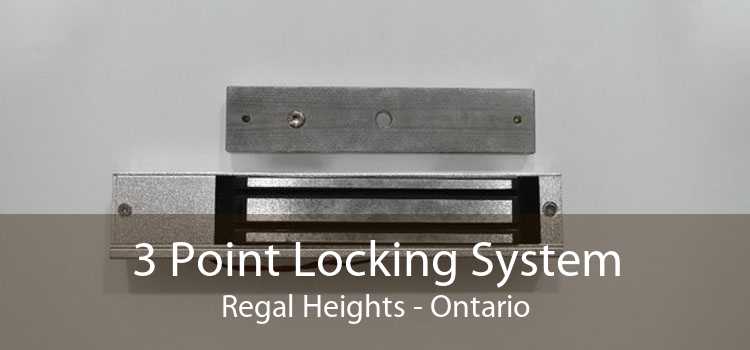3 Point Locking System Regal Heights - Ontario