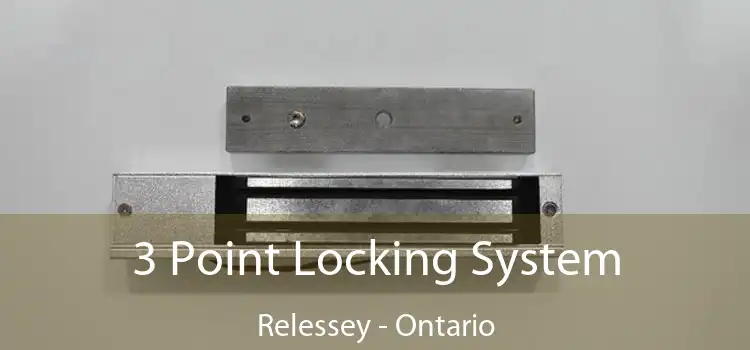 3 Point Locking System Relessey - Ontario