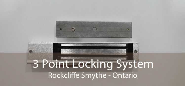 3 Point Locking System Rockcliffe Smythe - Ontario