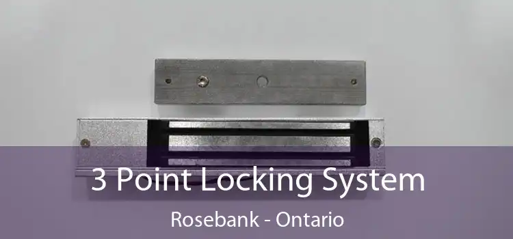 3 Point Locking System Rosebank - Ontario