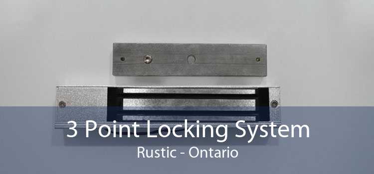 3 Point Locking System Rustic - Ontario