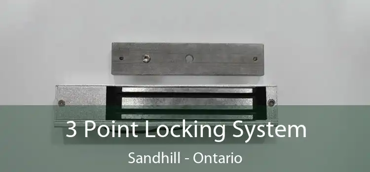 3 Point Locking System Sandhill - Ontario