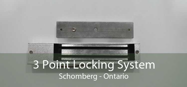 3 Point Locking System Schomberg - Ontario