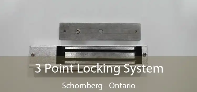 3 Point Locking System Schomberg - Ontario