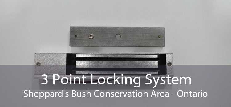 3 Point Locking System Sheppard's Bush Conservation Area - Ontario