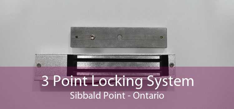 3 Point Locking System Sibbald Point - Ontario