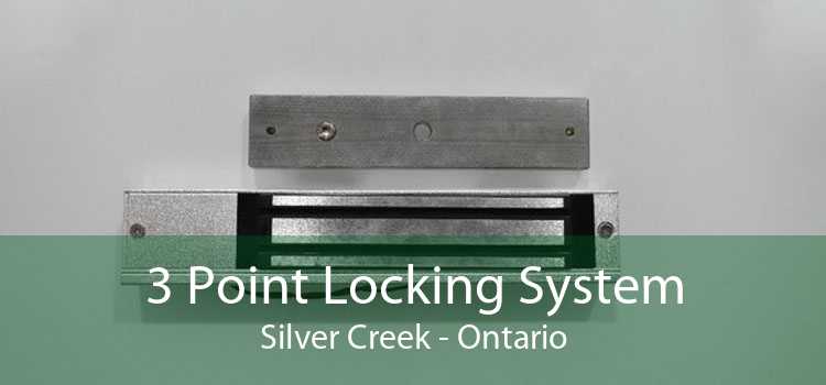 3 Point Locking System Silver Creek - Ontario