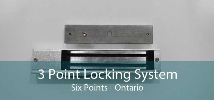 3 Point Locking System Six Points - Ontario