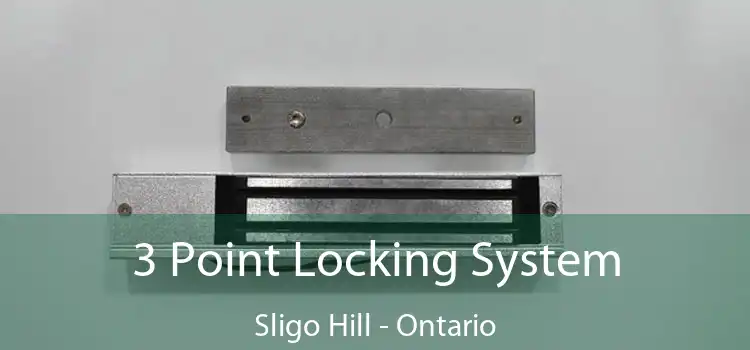3 Point Locking System Sligo Hill - Ontario