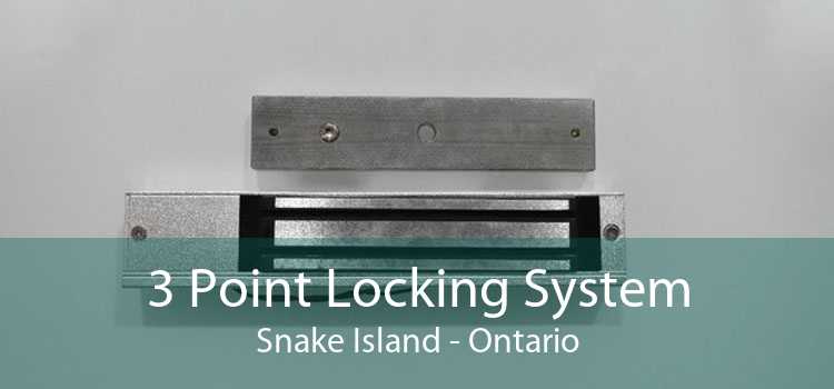 3 Point Locking System Snake Island - Ontario