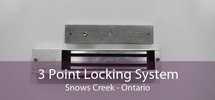 3 Point Locking System Snows Creek - Ontario