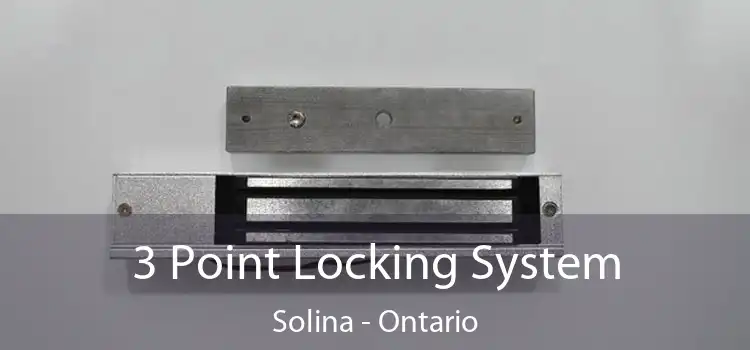3 Point Locking System Solina - Ontario