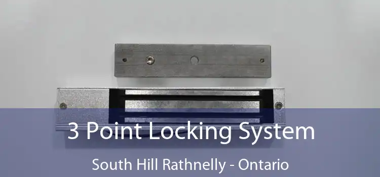 3 Point Locking System South Hill Rathnelly - Ontario