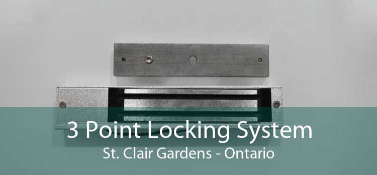 3 Point Locking System St. Clair Gardens - Ontario